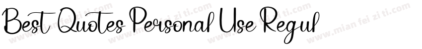 Best Quotes Personal Use Regular字体转换